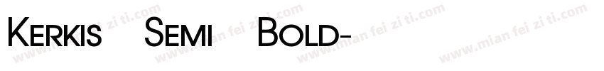 Kerkis Semi Bold字体转换